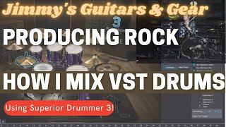 How I mix VST rock Drums