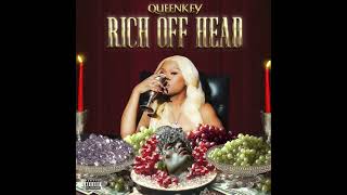 Queen Key - Special Treatment (Official Audio) [from Rich Off Head]