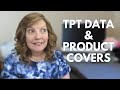 LEARN TO USE TEACHERS PAY TEACHERS DATA | A SECOND LOOK AT TPT STORE PRODUCTS COVERS