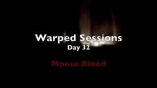 Bukowski - Moose Blood (Warped Sessions #32)