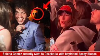 Selena Gomez secretly went to Coachella with boyfriend Benny Blanco alongside Justin and Hailey