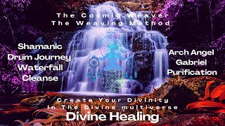 Arch Angel Gabriel Purification & Shamanic Drum Journey Waterfall Cleanse