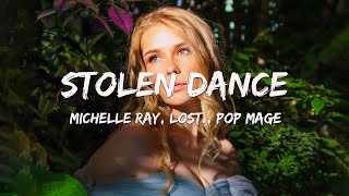 Video thumbnail of "Michelle Ray, lost., Pop Mage - Stolen Dance (Magic Cover Release)"