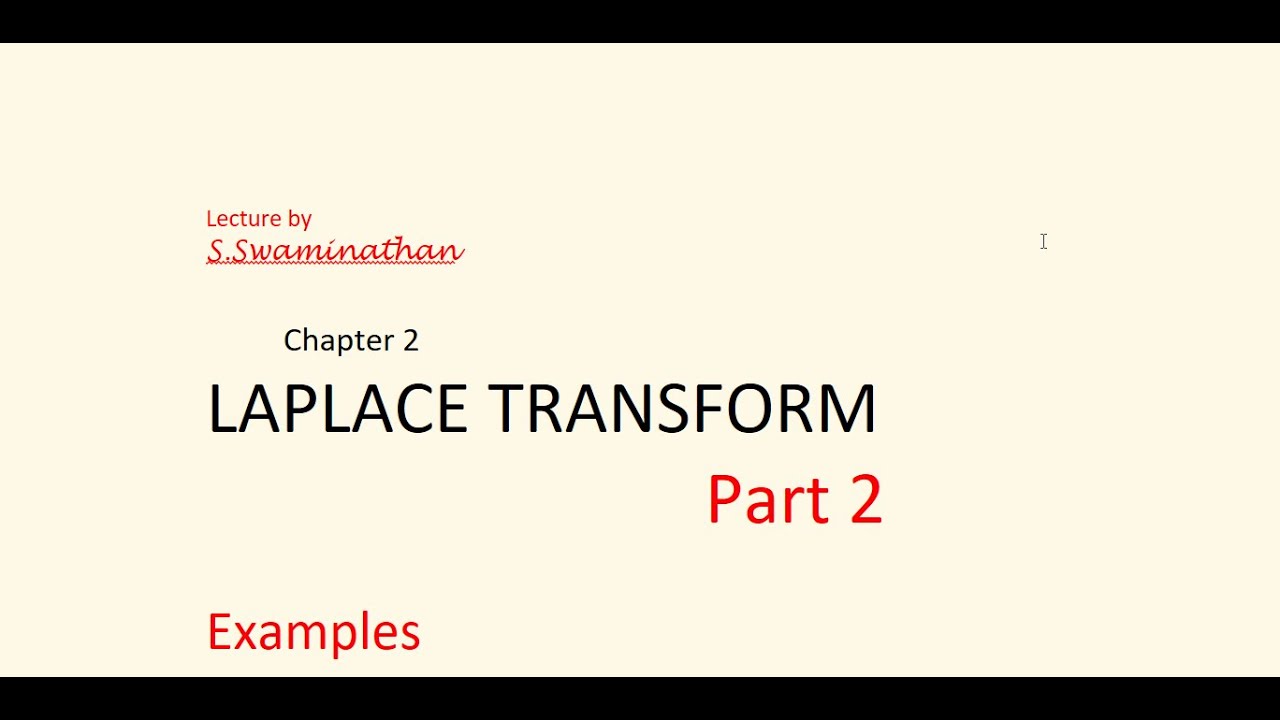 PC5 Laplace Transform Part 2 | Examples | Process control | #MathEnggX ...