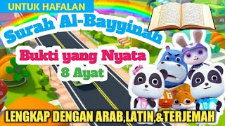 Murottal Hafalan Anak Surat Al Bayyinah | Animasi Babybus | Latin dan Artinya