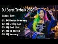 DJ BARAT TERBAIK 2020 [ DJ DANCE MONKEY VS DJ UNITY AW TERBARU 2020 FULL ALBUM
