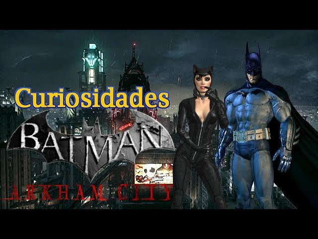 Curiosidades de Batman: Arkham City - YouTube