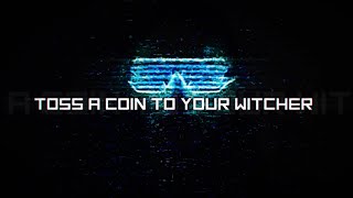 TOSS A bit-COIN TO YOUR WITCHER [Cyberpunk/Synthwave Cover]