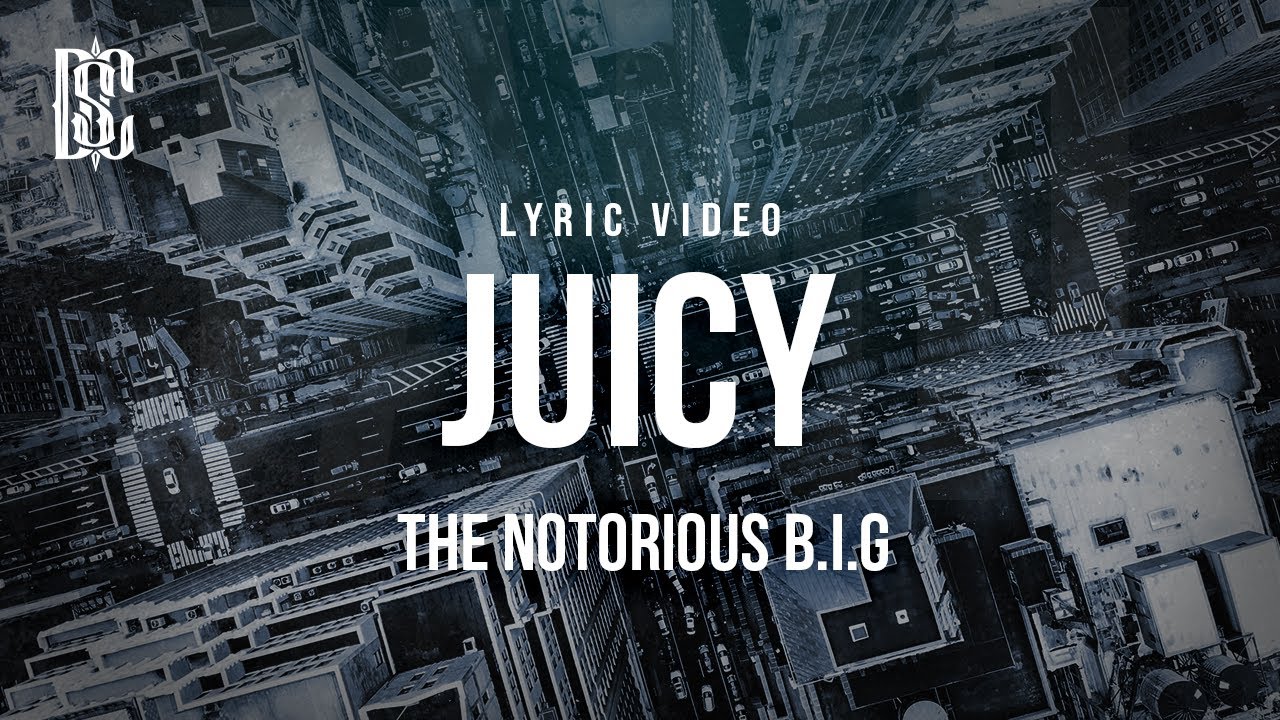  Biggie Smalls/Notorious B.I.G. / Juicy Lyrics INSPIRED