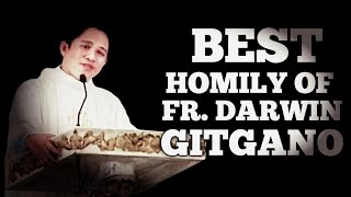 BEST HOMILY of Fr. Darwin Gitgano [September 23/2024]