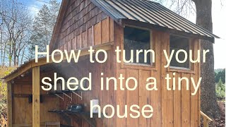 Shed to tiny house complete process