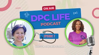 The Boundaries Queen: Dr. Michelle Cooke on Thriving in DPC