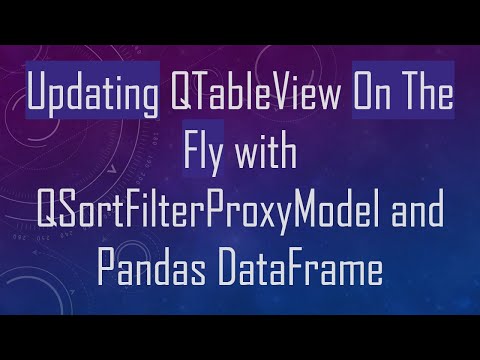 Updating QTableView On The Fly with QSortFilterProxyModel and Pandas DataFrame