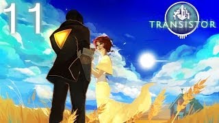 Let's Play - Transistor - Part 11 - The End