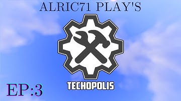 Techopolis: Episode 3: working on the smeltery and setting up the firs miner