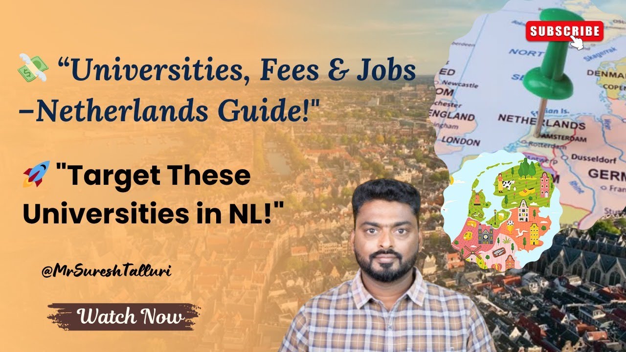 Masters in Netherlands for Indian Students | Top Universities, Fees & Job Market | in Telugu