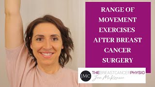 Range of Movement Exercises After Breast Cancer Surgery