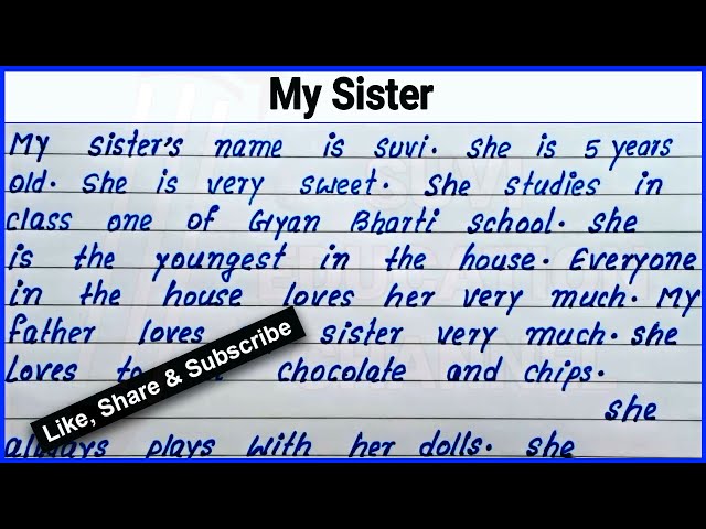 Simple English essay on My Sister|Write English Paragraph on My Sister |Best English essay My Sister class=