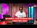 CLUB BANGERS PARTY MIX 2026 BY MC BREEZY FT KOMPA KENYA BONGO AFROBEATS HIT SONGS 