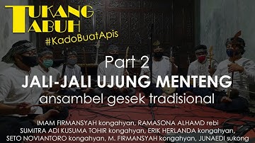 Tukang Tabuh - JALI-JALI UJUNG MENTENG #kadobuatapis Part 2
