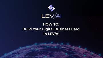 How to Build Your LEV/AI Digital Business Card