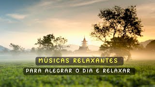 ✅ Instrumental Music to Brighten the Day and Relax the Mind and Body | #relax #meditationmusic