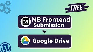 Integrating MB Frontend Submission with Google Drive | Step-by-Step Tutorial | Bit Integrations