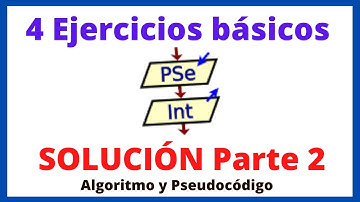 ✅ SOLUCIÓN 4 Ejercicios básicos en PseInt Algoritmo y Pseudocódigo Parte 2
