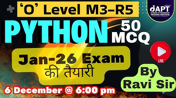 M3 R5 | 11th Live Class | O Level Python MCQ | 50 MCQs Questions and Answers | #aptinstitute