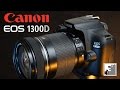 Canon 1300D | Зеркалка для начинающего