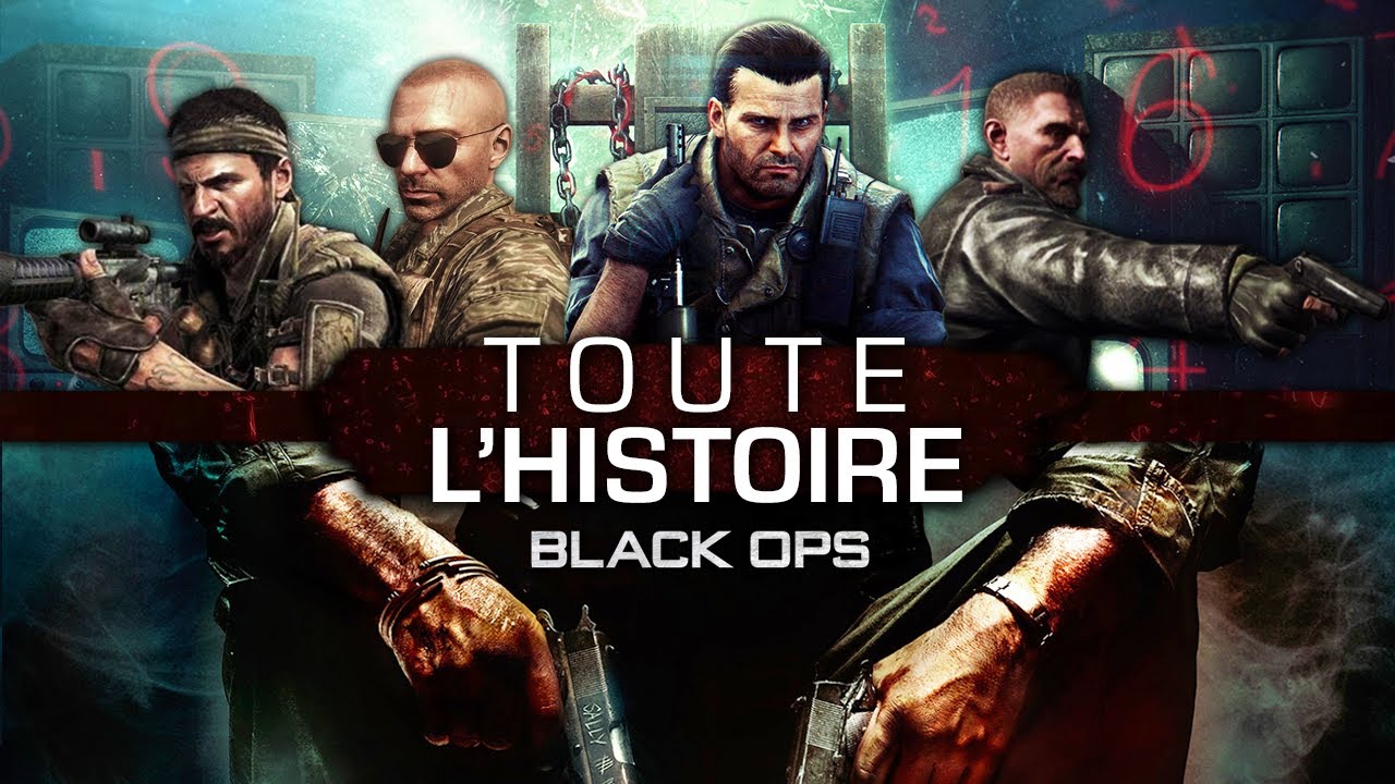 POUR LA FAIRE COURTE  Call of Duty  Black Ops Toute lHistoire