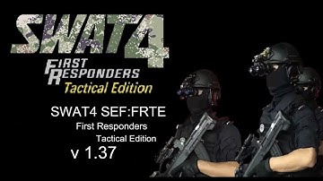 SWAT4 SEF-FR Tactical Edition v.1.37 New Weapons Showcase