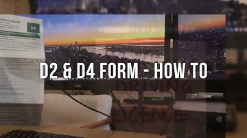 HOW TO COMPLETE THE MEDICAL D2 & D4 FORMS - HGV PROVISIONAL