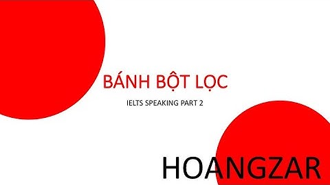 Bánh bột lọc trong tiếng anh là gì năm 2024