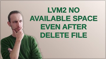 Unix: lvm2 no available space even after delete file