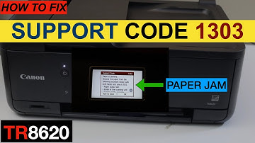 Canon Pixma TR8620 Support Code 1303 "Paper Jam".