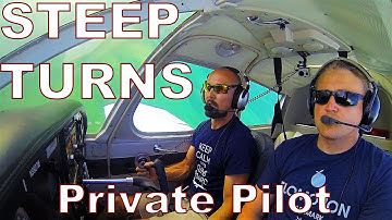 Ep. 14: 30 and 45 degree STEEP TURNS | HOW TO