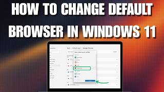 How to Change Default Browser on Windows 11 Fast