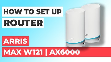 ✅ How to Setup Arris SURFboard mAX W121 | How to Set Up ARRIS AX6000 mAX W121 WiFi Router