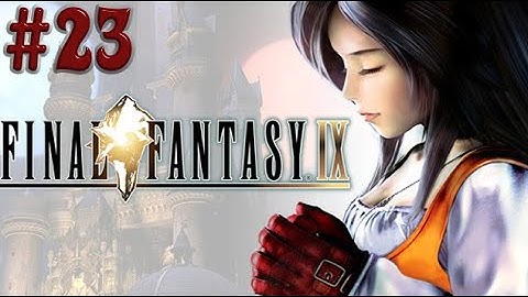 Final Fantasy IX Remastered,, Eiko ,,No Commentary,, Part 23,,FullGameWalkthrough