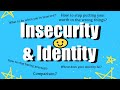 IDENTITY &amp; INSECURITY