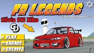 Silvia S15 Ziko Garasi Drift!!! [FR LEGENDS]