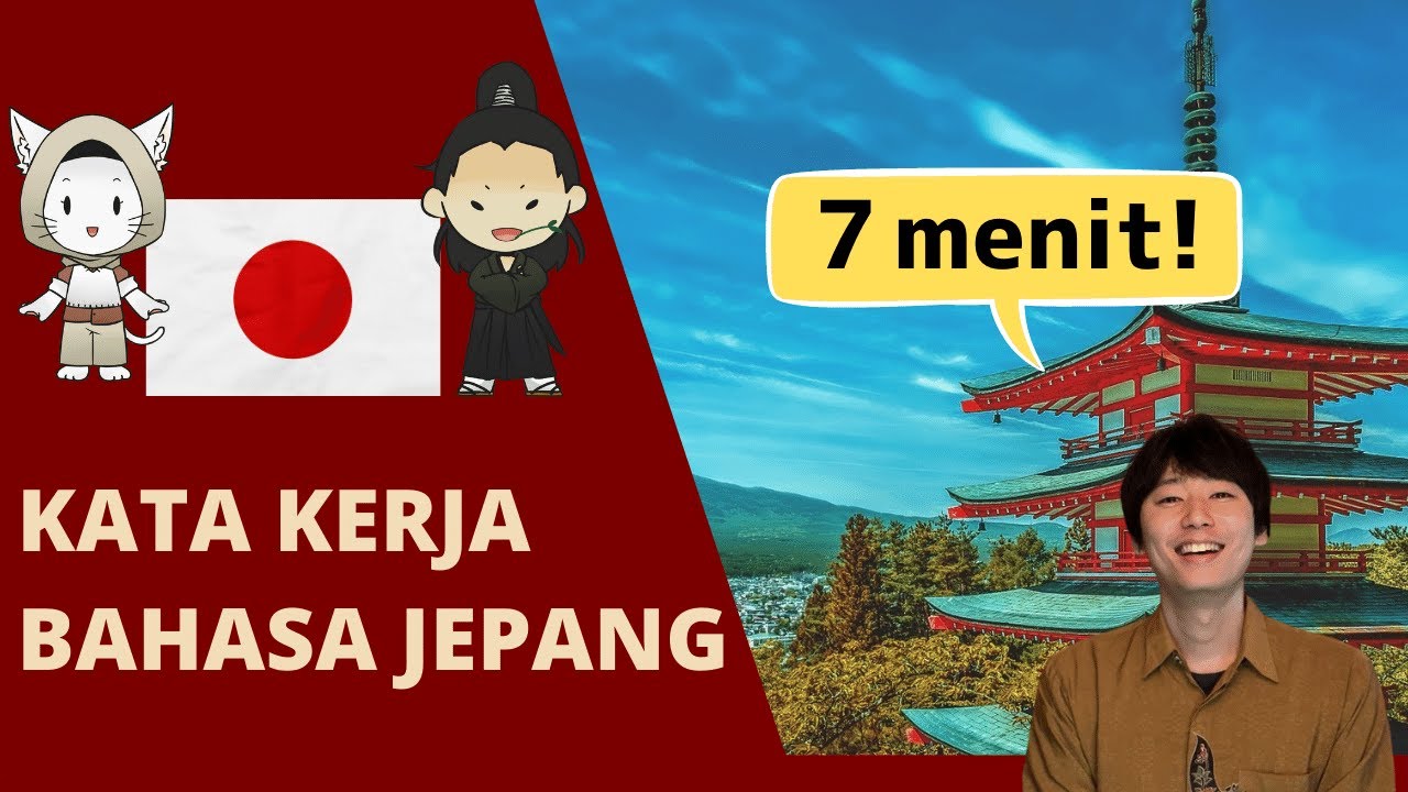 【Kata Kerja #1】 Kelompok Kata Kerja Bahasa Jepang　 (7 menit udah cukup!! )
