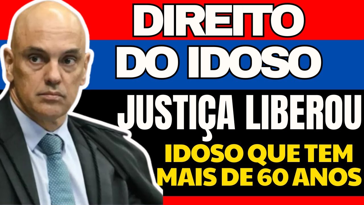 JUSTIÇA APROVA DIREITOS PARA IDOSOS COM MAIS DE 60 ANOS - VEJA LISTA COM AS NOVIDADES