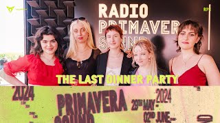 INTERVIEW WITH THE LAST DINNER PARTY | ESPECIAL PRIMAVERA SOUND 2024 | #RPS #PS2024