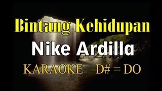 Download lagu BINTANG KEHIDUPAN - KARAOKE - NIKE ARDILLA 