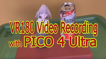 Testing VR180 Video Recording with PICO 4 Ultra