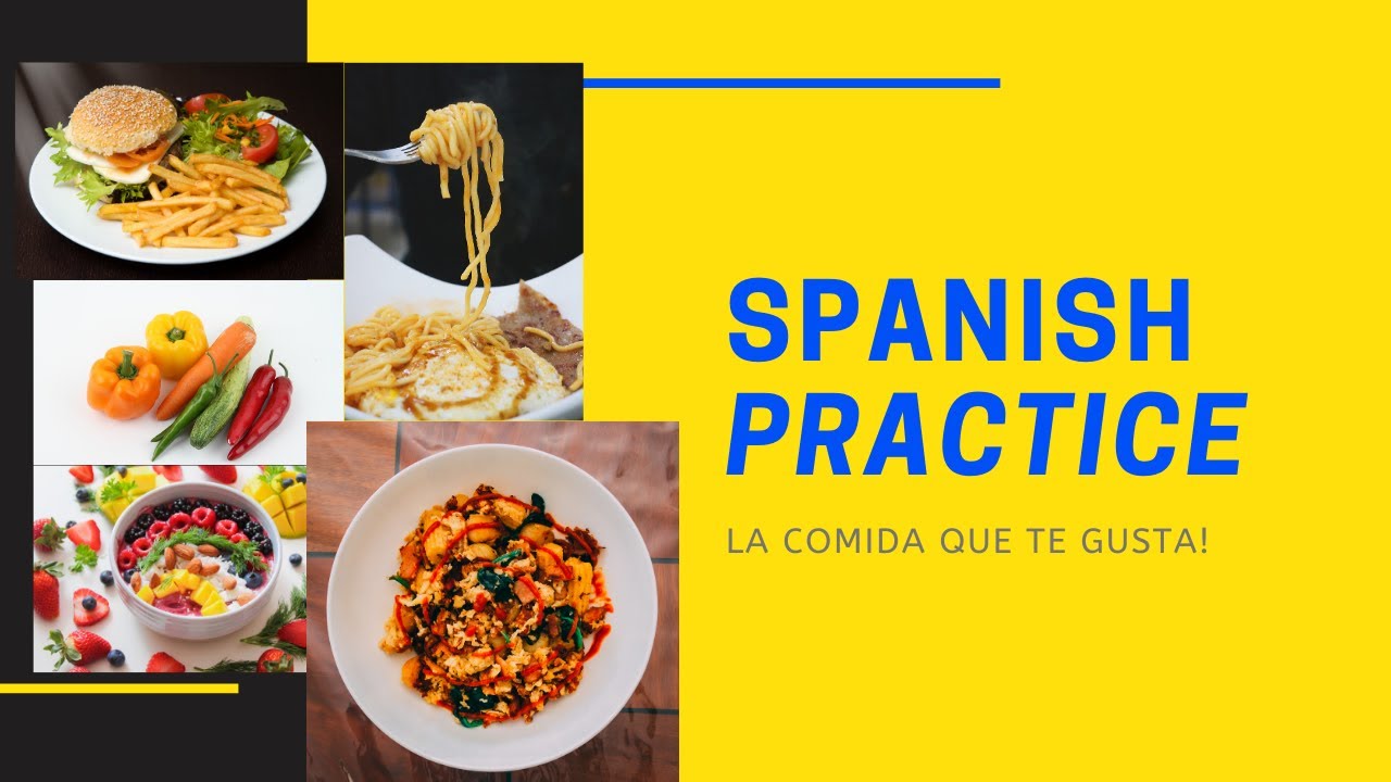 Practice Phrases About Food In Spanish Learn Spanish While You DRIVE
