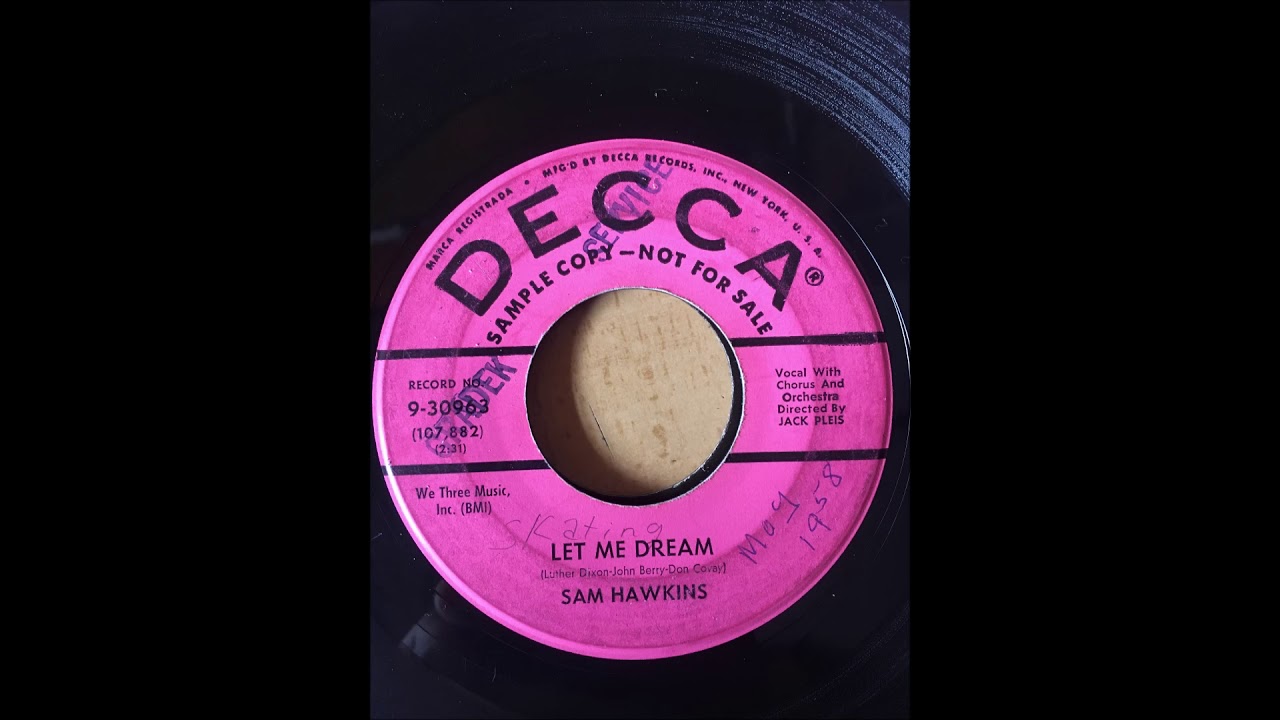 Sam Hawkins - Let Me Dream DECCA