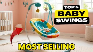 Best Baby Swing for Small Spaces | Top 5 Best Baby Swings | Best Budget Baby Swings